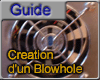 Création d'un Blowhole